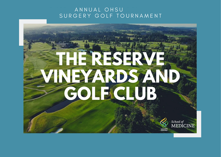 Annual OHSU Department of Surgery Golf Tournament Post Card.png OHSU